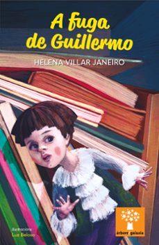 a fuga de guillermo-helena villar janeiro-9788491516101