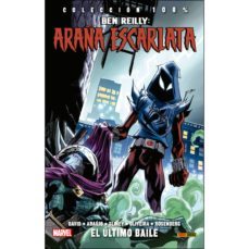 ben reilly: araña escarlata 3: el ultimo baile-peter david-will sliney-9788491678601