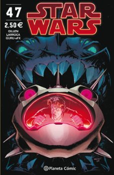 star wars nº 47-kieron gillen-salvador larroca-9788491735601
