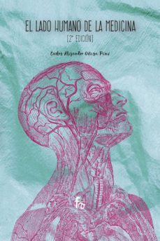 el lado humano de la medicina (2º ed.)-9788491938101