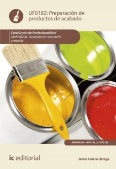 (i.b.d.) mamr0208 preparacion de productos de acabado. acabados d e carpinteria y mueble-9788491985501