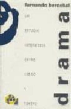 drama un estadio intermedio entre juego y teatro-fernando bercebal guerrero-9788492084401