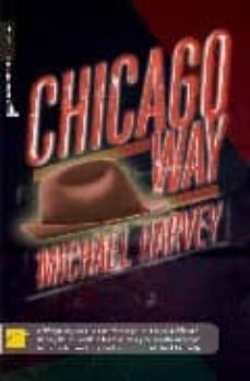 chicago way-michael harvey-9788492429301