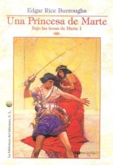 una princesa de marte: bajo las lunas de marte 1-9788492492701