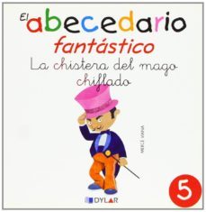 la chistera del mago chiflado - cuento 5-9788492795901