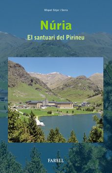 nuria. el santuari del pirineu-miquel sitjar-9788492811601