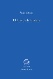 el lujo de la tristeza-9788492942701