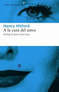 a la caza del amor-9788493431501
