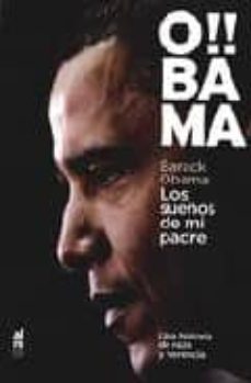 Los sueños de mi padre: Una historia de raza y herencia (Dreams from My  Father: A Story of Race and Inheritance) by Barack Obama, Paperback