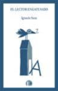 el lector engatusado-ignacio sanz-9788493756901