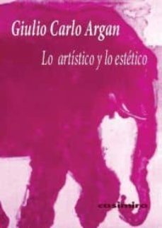 lo artistico y lo estetico-9788493837501