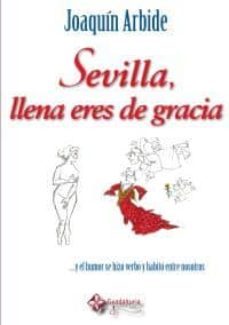 sevilla llena eres de gracia-9788493948801