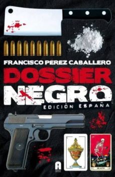 dossier negro: edicion españa-9788493961701