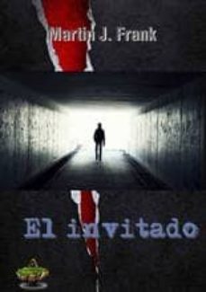 el invitado-martin j. frank-9788494080401