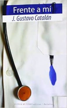 frente a mi-j. gustavo catalan-9788494210501