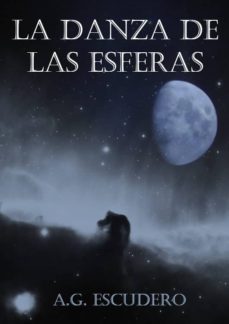 danza de las esferas (ebook)-a.g. escudero-9788494366901