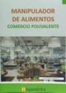 manipulador de alimentos - comercio polivalente-angeles mauricio-9788494395901