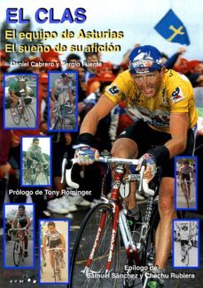 el clas: el equipo de asturias: el sueño de su aficion-daniel cabrero-sergio fuente-9788494440601