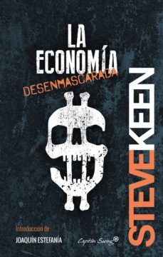 la economía desenmascarada (ebook)-steve keen-9788494531101
