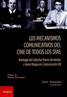 los mecanismos comunicativos del cine de todos los dias-a. aranzubia-9788494542701