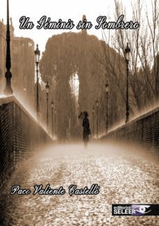 un geminis sin sombrero-castello paco valiente-9788494865701