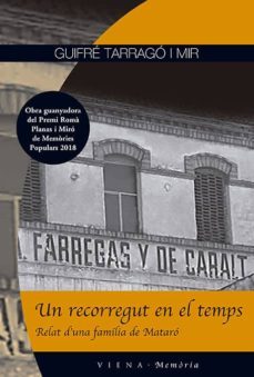 un recorregut en el temps-guifre tarrago i mir-9788494990601