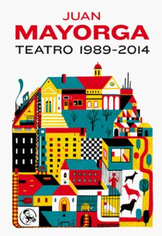 teatro 1989-2014-juan mayorga-9788495291301