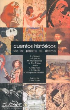 cuentos historicos: de la piedra al atomo-jorge luis borges-9788495642301