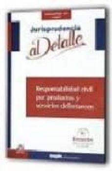 responsabilidad civil por productos y servicios defectuosos-9788495762801