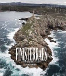 finisterraes. los faros de galicia-xulio villarino-9788495923301