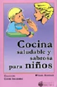 cocina saludable y sabrosa para niños-maria isabel rodriguez-9788496319301