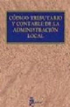 codigo tributario y contable de la administracion local (incluye cd-rom)-9788496354401
