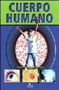 cuerpo humano: el cuerpo visto por dentro-9788496500501