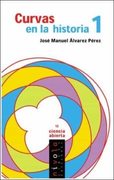 curvas en la historia 1-jose manuel alvarez perez-9788496566101