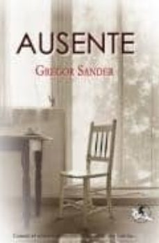 ausente-gregor sander-9788496693401