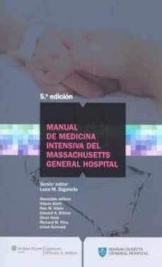 manual de medicina intensiva del massachussetts general hospital.-luca m. bigatello-9788496921801