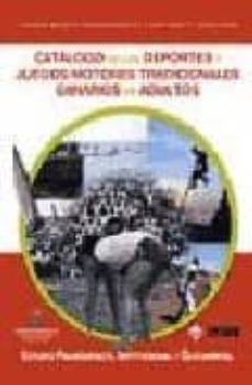 catalogo de los deportes y juegos motores tradicionales canarios de adultos-9788497291101