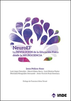 neuroef: revolucion fisica desde la neurociencia-9788497293501