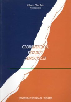 globalizacion, estado y democracia-alberto oliet pala-9788497470001