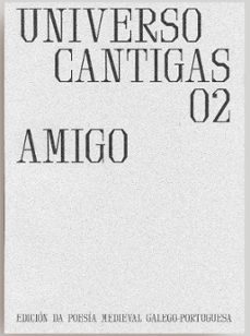 universo cantigas 02. amigo-manuel ferreiro-9788497499101