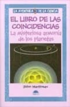 el libro de las coincidencias: la misteriosa armonia de los plane tas-john martineau-9788497541701