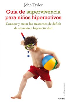guia de supervivencia de los niños hiperactivos-john f. taylor-9788497544801