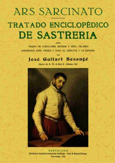 tratado enciclopedico de sastreria (ed. facsimil)-jose guitart besange-9788497613101