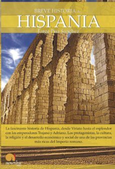 breve historia de hispania-jorge pisa sanchez-9788497637701