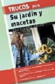 trucos para su jardin y macetas-9788497645201