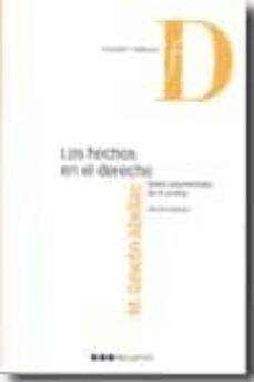 hechos en el derecho: bases argumentales de la prueba-marina gascon abellan-9788497687201