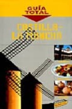castilla-la mancha (guia total)-9788497764001