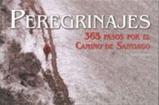 (pe) peregrinaxes. 365 pasos pol o camiño de santiago-9788497854801