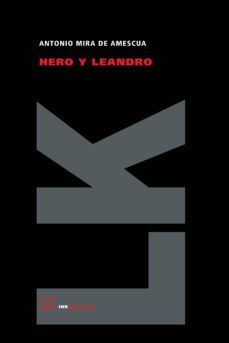 hero y leandro-antonio mira de amescua-9788498160901
