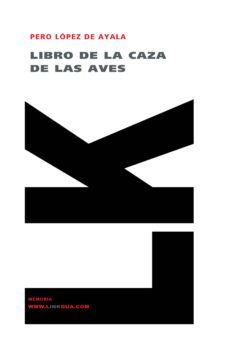 libro de la caza de las aves-pero lopez de ayala-9788498167801